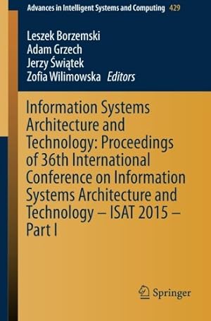 Immagine del venditore per Information Systems Architecture and Technology: Proceedings of 36th International Conference on Information Systems Architecture and Technology . in Intelligent Systems and Computing) [Paperback ] venduto da booksXpress