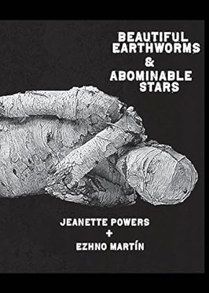 Immagine del venditore per Beautiful Earthworms & Abominable Stars by Powers, Jeanette, Martin, Ezhno [Paperback ] venduto da booksXpress