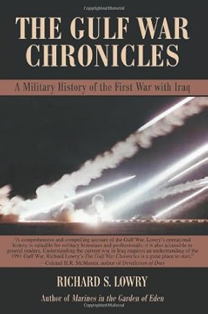 Seller image for THE GULF WAR CHRONICLES: A Military History of the First War with Iraq [Soft Cover ] for sale by booksXpress