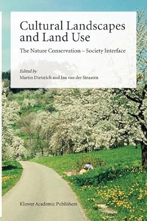 Seller image for Cultural Landscapes and Land Use: The Nature Conservation Society Interface [Paperback ] for sale by booksXpress