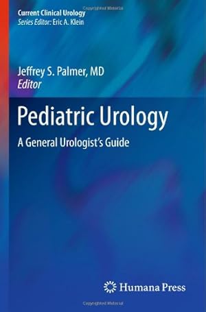 Seller image for Pediatric Urology: A General Urologist's Guide (Current Clinical Urology) [Hardcover ] for sale by booksXpress