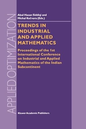 Imagen del vendedor de Trends in Industrial and Applied Mathematics (Applied Optimization) by Siddiqi, Abul Hasan [Paperback ] a la venta por booksXpress