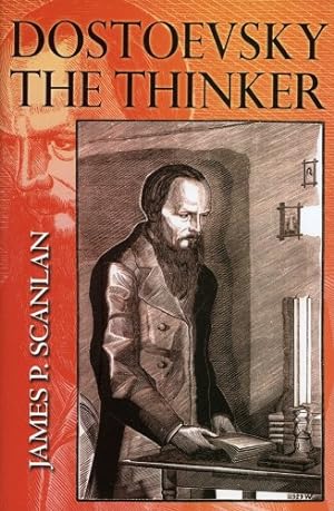 Seller image for Dostoevsky the Thinker by Scanlan, James P. [Paperback ] for sale by booksXpress