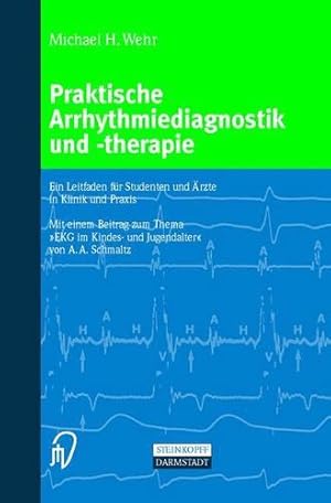 Seller image for Praktische Arrhythmiediagnostik und -therapie (German Edition) by Wehr, Michael [Paperback ] for sale by booksXpress