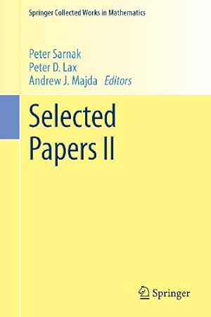 Seller image for Selected Papers II (Springer Collected Works in Mathematics) by Lax, Peter D. [Paperback ] for sale by booksXpress