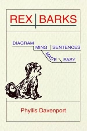 Seller image for Rex Barks: Diagramming Sentences Made Easy by Davenport, Phyllis [Hardcover ] for sale by booksXpress
