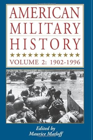 Seller image for American Military History, Vol. 2: 1902-1996 by Matloff, Maurice [Paperback ] for sale by booksXpress