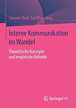 Seller image for Interne Kommunikation im Wandel: Theoretische Konzepte und empirische Befunde (German Edition) [Paperback ] for sale by booksXpress