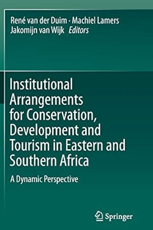 Immagine del venditore per Institutional Arrangements for Conservation, Development and Tourism in Eastern and Southern Africa: A Dynamic Perspective [Soft Cover ] venduto da booksXpress