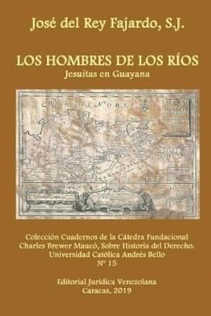 Seller image for LOS HOMBRES DE LOS ROS. JESUITAS EN GUAYANA (Spanish Edition) by DEL REY FAJARDO SJ., Jos© [Paperback ] for sale by booksXpress