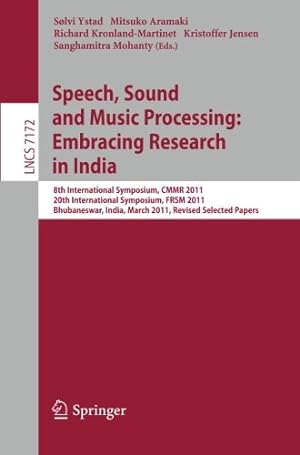 Imagen del vendedor de Speech, Sound and Music Processing: Embracing Research in India (Lecture Notes in Computer Science) [Paperback ] a la venta por booksXpress
