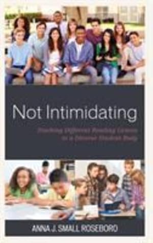 Image du vendeur pour Not Intimidating: Teaching Different Reading Genres to a Diverse Student Body by Small Roseboro, Anna J. [Hardcover ] mis en vente par booksXpress
