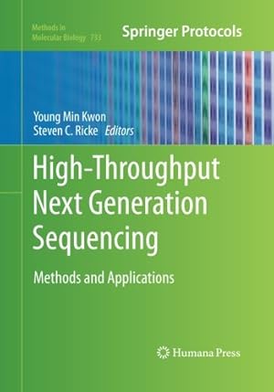 Image du vendeur pour High-Throughput Next Generation Sequencing: Methods and Applications (Methods in Molecular Biology (733)) [Paperback ] mis en vente par booksXpress