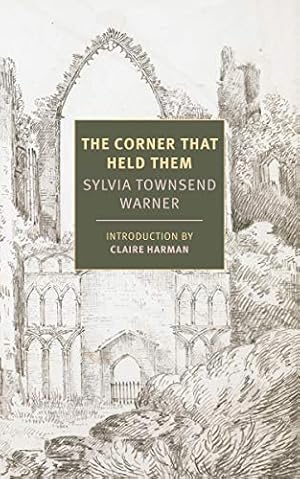 Bild des Verkufers fr The Corner That Held Them (New York Review Books Classics) by Townsend Warner, Sylvia [Paperback ] zum Verkauf von booksXpress