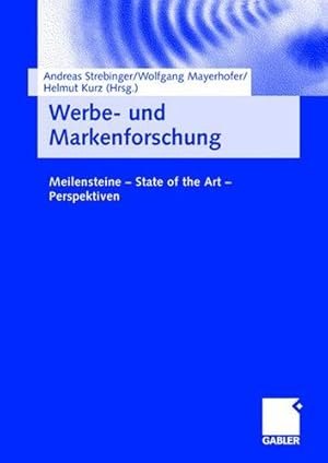 Image du vendeur pour Werbe- und Markenforschung: Meilensteine - State of the Art - Perspektiven (German Edition) [Hardcover ] mis en vente par booksXpress
