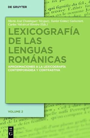 Seller image for Lexicografía de Las Lenguas Románicas: Aproximaciones a la Lexicografía Moderna Y Contrastiva. Volumen II (Spanish Edition) [Hardcover ] for sale by booksXpress