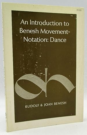 Seller image for An Introduction to Benesh Movement-Notation: Dance (Dance horizons series, 16) for sale by Ivy Ridge Books/Scott Cranin