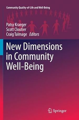 Bild des Verkufers fr New Dimensions in Community Well-Being (Community Quality-of-Life and Well-Being) [Paperback ] zum Verkauf von booksXpress