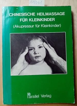 Chinesische Heilmassage für Kleinkinder (Akupessur für Kleinkinder)