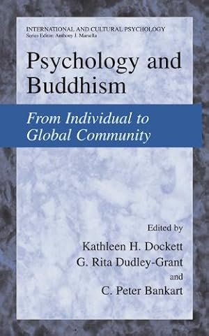 Image du vendeur pour Psychology and Buddhism: From Individual to Global Community (International and Cultural Psychology) [Paperback ] mis en vente par booksXpress