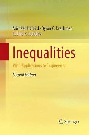 Immagine del venditore per Inequalities: With Applications to Engineering by Cloud, Michael J. J. [Paperback ] venduto da booksXpress