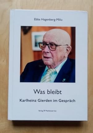 Was Bleibt Karl Heinz Gierden im Gespräch