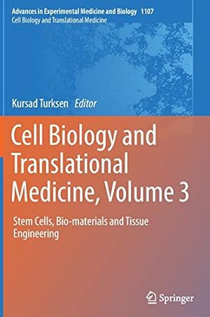 Seller image for Cell Biology and Translational Medicine, Volume 3: Stem Cells, Bio-materials and Tissue Engineering (Advances in Experimental Medicine and Biology) [Hardcover ] for sale by booksXpress
