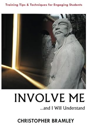 Bild des Verkufers fr Involve Me: .and I Will Understand by Bramley, Christopher [Paperback ] zum Verkauf von booksXpress