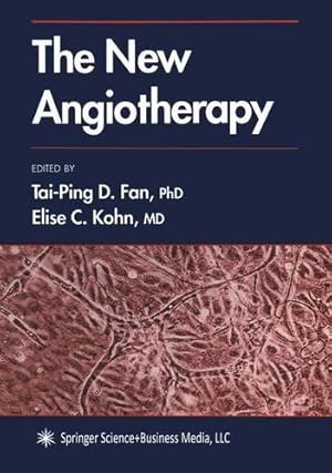 Imagen del vendedor de The New Angiotherapy [Paperback ] a la venta por booksXpress