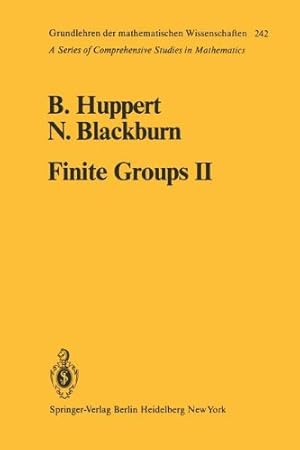 Immagine del venditore per Finite Groups II (Grundlehren der mathematischen Wissenschaften) by Huppert, B., Blackburn, N. [Paperback ] venduto da booksXpress