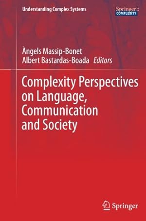 Seller image for Complexity Perspectives on Language, Communication and Society (Understanding Complex Systems) [Paperback ] for sale by booksXpress