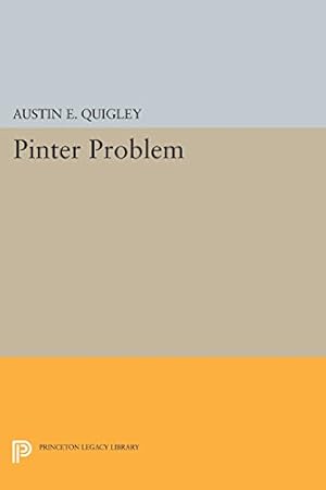 Bild des Verkufers fr Pinter Problem (Princeton Legacy Library) by Quigley, Austin E. [Paperback ] zum Verkauf von booksXpress