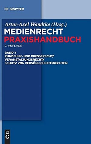 Seller image for Rundfunk- und Presserecht/Veranstaltungsrecht/Schutz von Persönlichkeitsrechten (Medienrecht. Praxishandbuch) (German Edition) [Hardcover ] for sale by booksXpress