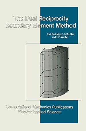 Imagen del vendedor de Dual Reciprocity Boundary Element Method by Wrobel,, Brebbia, Carlos A. [Hardcover ] a la venta por booksXpress