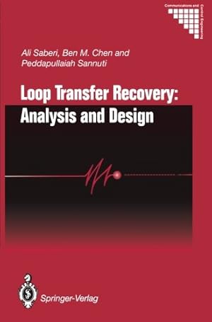 Seller image for Loop Transfer Recovery: Analysis and Design (Communications and Control Engineering) by Saberi, Ali, Chen, Ben M., Sannuti, Peddapullaiah [Paperback ] for sale by booksXpress