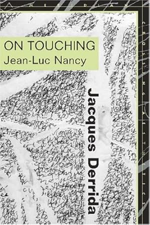 Imagen del vendedor de On Touching-Jean-luc Nancy by Derrida, Jacques [Hardcover ] a la venta por booksXpress