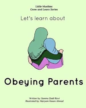 Seller image for Let's Learn about Obeying Parents by Rizvi, Samira Zaidi [Paperback ] for sale by booksXpress