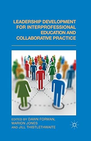 Seller image for Leadership Development for Interprofessional Education and Collaborative Practice [Paperback ] for sale by booksXpress