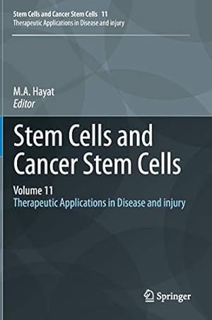 Seller image for Stem Cells and Cancer Stem Cells, Volume 11: Therapeutic Applications in Disease and injury [Hardcover ] for sale by booksXpress