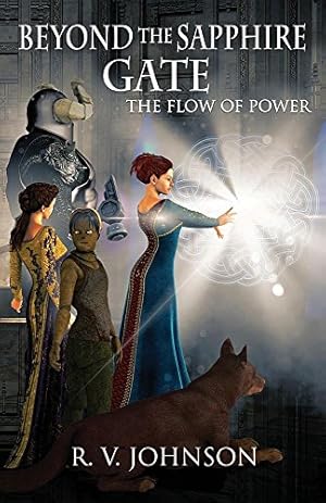 Image du vendeur pour Beyond the Sapphire Gate: Epic Fantasy (Flow of Power) by Johnson, R V [Paperback ] mis en vente par booksXpress