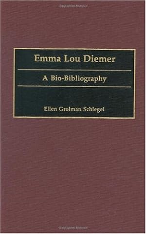 Bild des Verkufers fr Emma Lou Diemer: A Bio-Bibliography (Bio-Bibliographies in Music) by Grolman, Ellen G. [Hardcover ] zum Verkauf von booksXpress