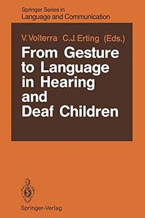 Immagine del venditore per From Gesture to Language in Hearing and Deaf Children (Springer Series in Language and Communication) [Soft Cover ] venduto da booksXpress