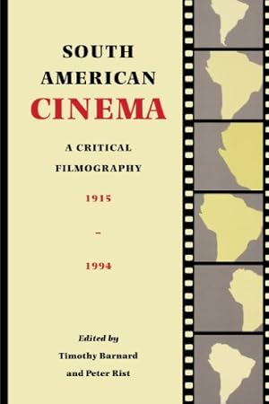 Seller image for South American Cinema: A Critical Filmography, 1915-1994 [Paperback ] for sale by booksXpress