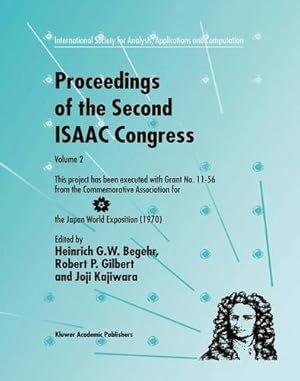 Seller image for Proceedings of the Second ISAAC Congress: Volume 2: This project has been executed with Grant No. 1156 from the Commemorative Association for the . for Analysis, Applications and Computation) [Paperback ] for sale by booksXpress