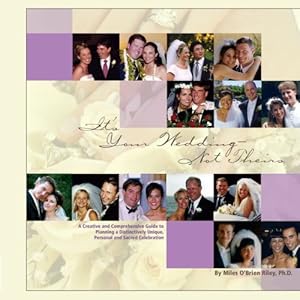 Seller image for It's Your Wedding - Not Theirs [Soft Cover ] for sale by booksXpress