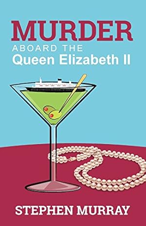 Seller image for Murder Aboard the Queen Elizabeth II by Murray, REV Stephen [Paperback ] for sale by booksXpress