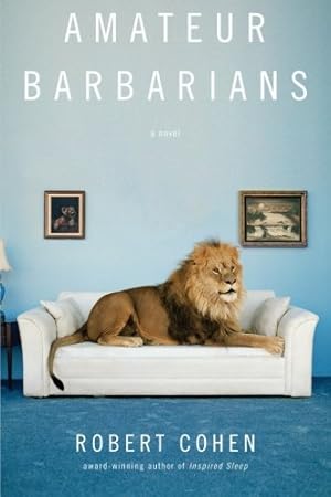 Seller image for Amateur Barbarians: A Novel [Soft Cover ] for sale by booksXpress