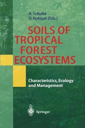 Seller image for Soils of Tropical Forest Ecosystems: Characteristics, Ecology and Management [Hardcover ] for sale by booksXpress