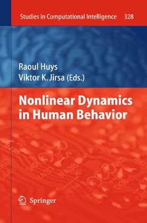 Immagine del venditore per Nonlinear Dynamics in Human Behavior (Studies in Computational Intelligence) [Hardcover ] venduto da booksXpress