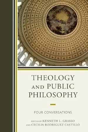 Bild des Verkufers fr Theology and Public Philosophy: Four Conversations [Hardcover ] zum Verkauf von booksXpress